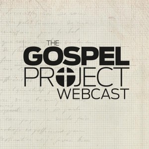 Twitter recap of #TheGospelProject webcast